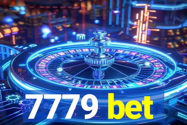 7779 bet